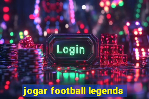 jogar football legends